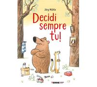 decidi sempre tu ediz a colori muhle jorg 9791259962614