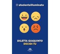 Decidi tu [Paperback] Giaquinto, Diletta