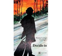 Decido io [Paperback] [May 14, 2015] Luongo Guadagno, Nunzia