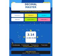Decimal Master: Decimals Made Easy for Young Math Wizards - Daily Practice Workbook for Kids Ages 9-11, Grades 4-6 (Math Wizards Series, Vol. 9): 8 ... Problems Per Page | Timed Drills, Answer Key