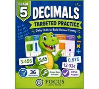 Decimals Targeted Practice Grade 5: Thousandths, Rounding, and All Four Operations with Decimals - No-Prep Math Worksheets with Answer Keys