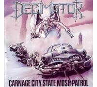 Decimator - Carnage City State [Import]