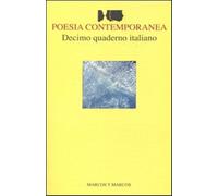 Decimo quaderno italiano di poesia contemporanea - Buffoni F. (cur.)
