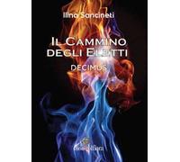 Decimus. Il cammino degli eletti