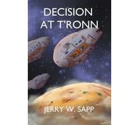 Decision At T’Ronn