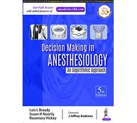 Decision Making in Anesthesiology: An Algorithmic Approach