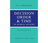 Decision Order and Time in Human Affairs