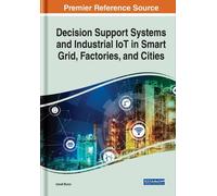 Decision Support Systems and Industrial IoT in Smart Grid, Fa (Copertina rigida)