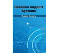 Decision Support Systems (Copertina rigida)