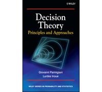 Decision Theory: Principles and Approaches-Parmigiani-Copertina rigida