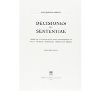 Decisiones seu sententiae. Selectae inter eas quae anno 2005 prodierunt cura eiusdem apostolici tribunalis editae (Vol. 97)