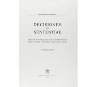 Decisiones seu sententiae. Selectae inter eas quae anno 2006 prodierunt cu...