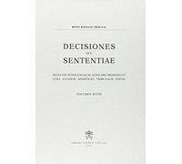 Decisiones seu sententiae. Selectae inter eas quae anno 2006 prodierunt cura eiusdem apostolici tribunalis editae (Vol. 98)