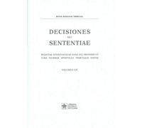 Decisiones seu sententiae. Selectae inter eas quae anno 2012 prodierunt cu...