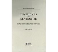 Decisiones seu sententiae. Selectae inter eas quae anno 2015 prodierunt cura eiusdem apostolici tribunalis editae (Vol. 107)