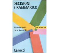 Decisioni e rammarico