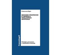 Decisioni strategiche d'impresa e intelligenza artificiale