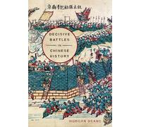 Decisive Battles in Chinese History