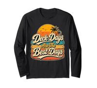 Deck Days Are The Days Funny Cruise Tramonto Maglia a Manica