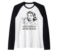 Deck The Halls And Spike The Olives Retro Christmas Graphic Maglia con Maniche Raglan