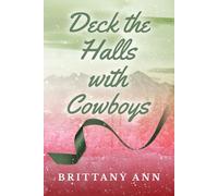 Deck the Halls with Cowboys