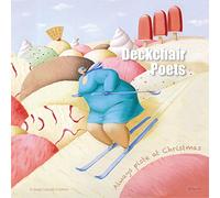 Deckchair Poets - Always Piste At Christmas