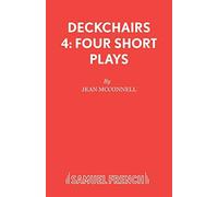 Deckchairs 4: four short plays: v. 4 - Jean Mcconnell
