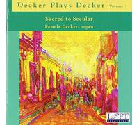 Decker, Pamela - Decker Plays Decker Sac