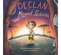 Declan and the Magical Savanna