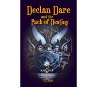 Declan Dare and the Pack of Destiny