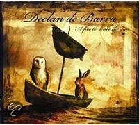 DECLAN DE BARRA - A FIRE TO SCARE THE SUN