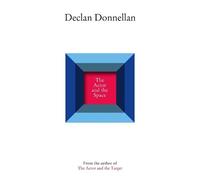 Declan Donnellan The Actor and the Space (Tascabile)