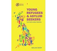 Declan Henry Young Refugees and Asylum Seekers (Tascabile)