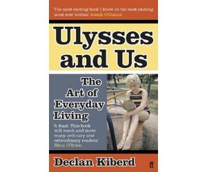 Declan Kiberd Ulysses and Us (Tascabile)