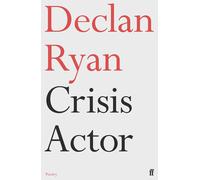 Declan Ryan Crisis Actor (Tascabile)