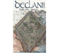 Declanii: Part One: Ideclan: 1 - Davini Nathan Daniel