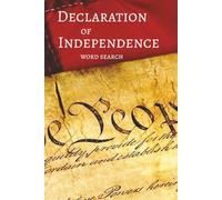 Declaration of Independence Work Search Book: Word Searches with Easy to Read Print about the Founding Proclamation, America, U.S. History, and More | ... Holidays, Relaxing, and History Lovers