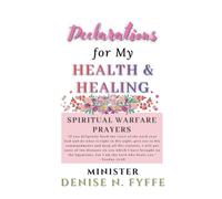 Declarations for My Health & Healing: 11