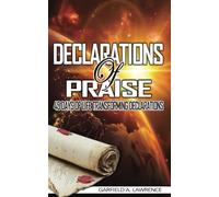 Declarations of Praise: 45 Days of Life Transforming Declarations