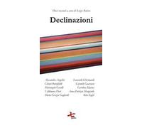 Declinazioni. Nuova ediz.