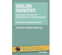 Declino cognitivo. Intervenire con esercizi di stimolazione neuropsicologica