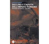 Declino e caduta dell'impero romano. Ediz. integrale (Vol. 3)