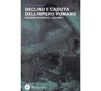 Declino e caduta dell'impero romano. Ediz. integrale. Vol. 4