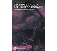 Declino e caduta dell'impero romano. Ediz. integrale. Vol. 5