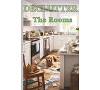 DECLUTTER: The Rooms: WHEN ROOMS BECOME TOO MUCH
