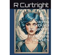 Deco Coloring Book: 49 Elegant Art Deco Illustrations for Adults