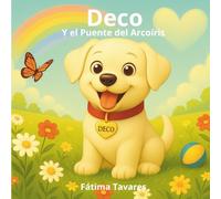 Deco y el Puente del Arcoíris