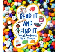 Decodable Books Short Vowels: Read It and Find It! A Hidden Picture Decodable Book for Beginning and Reluctant Readers