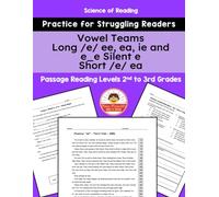 Decodable Phonics Fluency Vowel Teams Long /e/ ee, ea, ie and e_e Silent e Short /e/ ea: Phonics for Older Struggling Readers