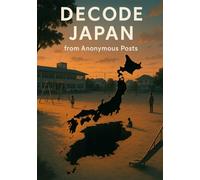 Decode Japan from Anonymous Posts: Uncovering Japanese Culture through Anonymous Internet Voices